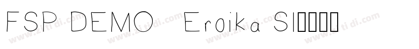 FSP DEMO   Eroika Sl字体转换